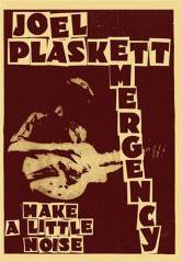 Joel Plaskett Emergency : Make a Little Noise